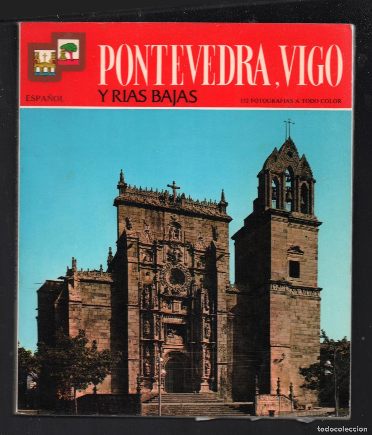 Libri di seconda mano: PONTEVEDRA VIGO Y R&Iacute;AS BAJAS ED ESCUDO DE ORO 1987 2&ordf; EDICI&Oacute;N ISBN 84-378-0767-0 PLANO FOTOS