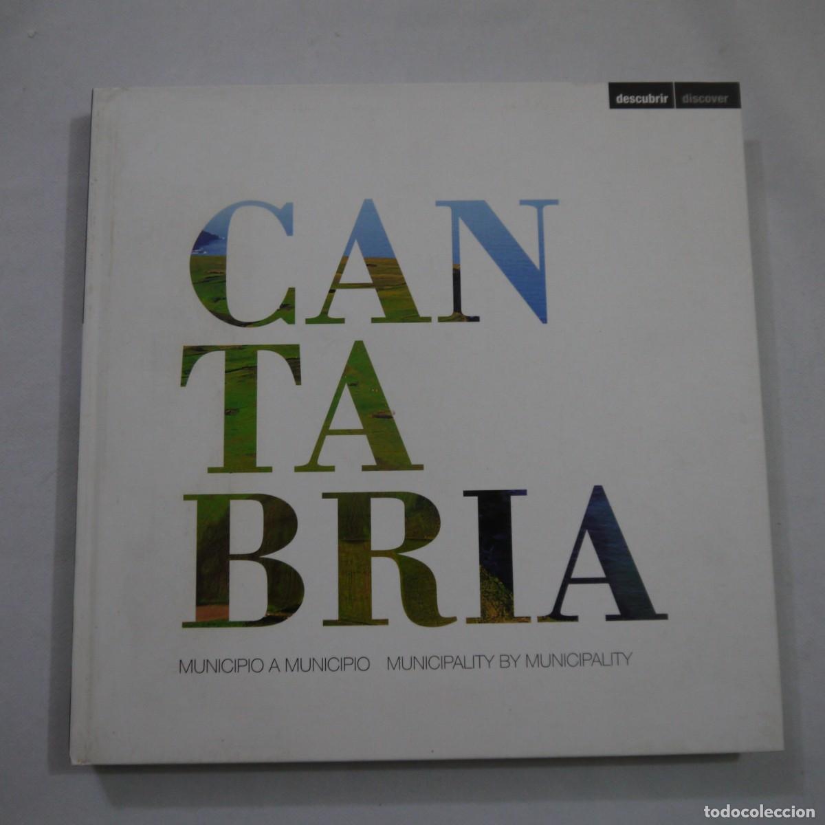 Libros de segunda mano: CANTABRIA MUNICIPIO A MUNICIPIO - MARTA L&Oacute;PEZ SANTOS - ART&RO S.L_