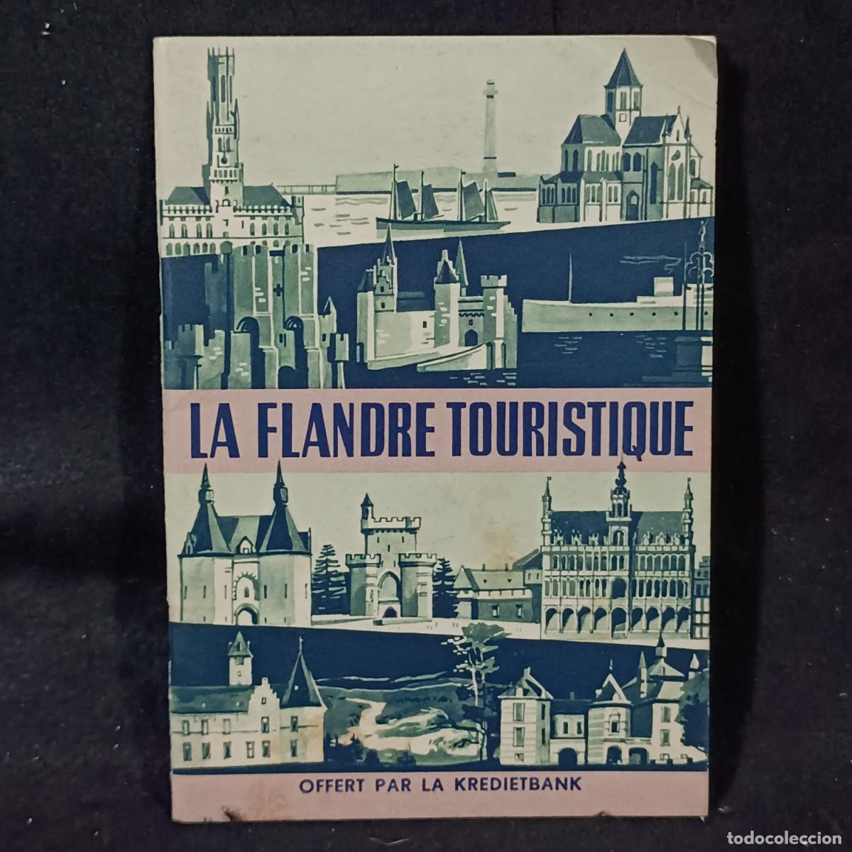 Second hand books: LA FLANDRE TOURISTIQUE - OFFERT PAR LA KREDIETBANK / 710