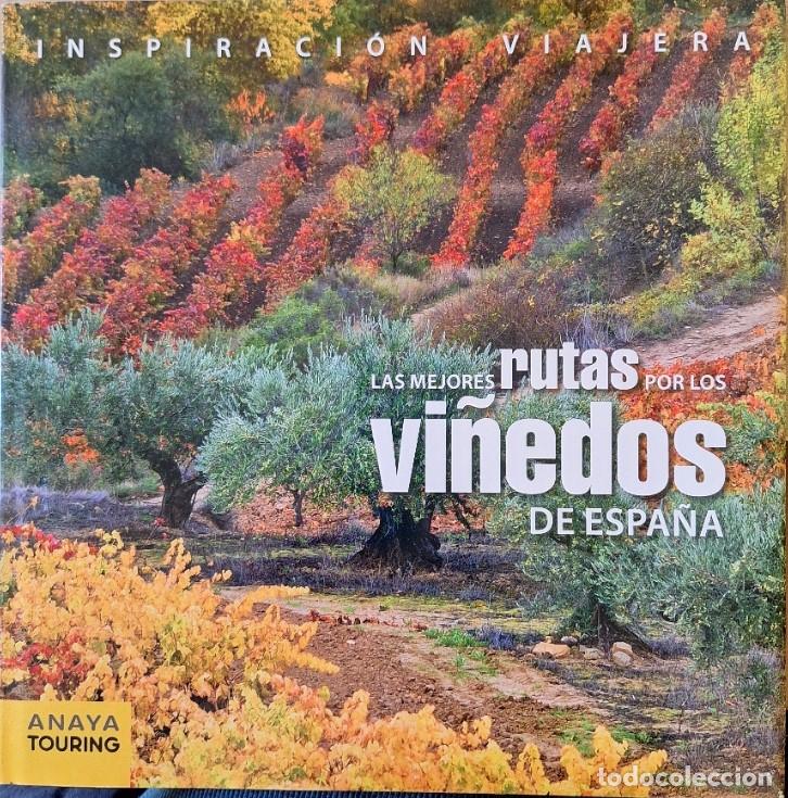 Libri di seconda mano: LAS MEJORES RUTAS POR LOS VI&Ntilde;EDOS DE ESPA&Ntilde;A. -