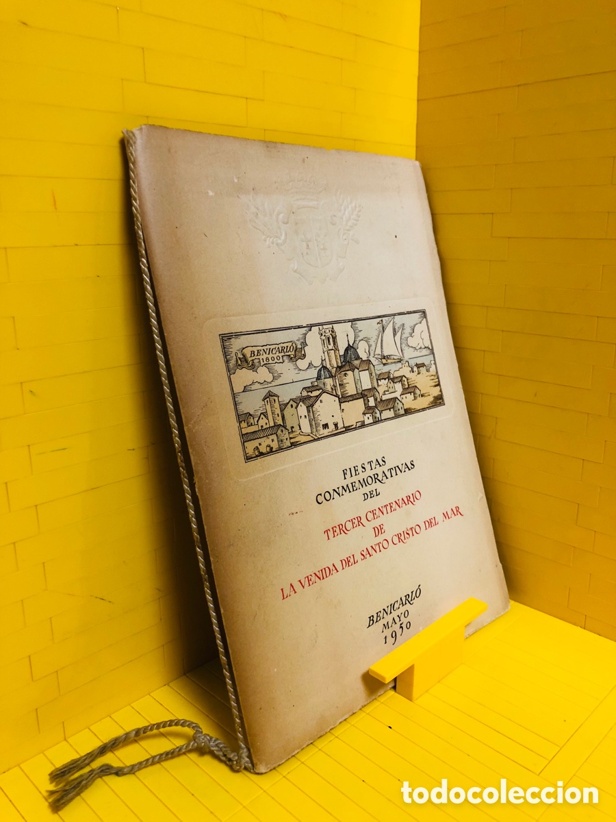 Libros de segunda mano: FIESTAS CONMEMORATIVAS DEL TERCER CENTENARIO DE LA VENIDA DEL SANTO CRISTO DEL MAR ● BENICARL&Oacute;
