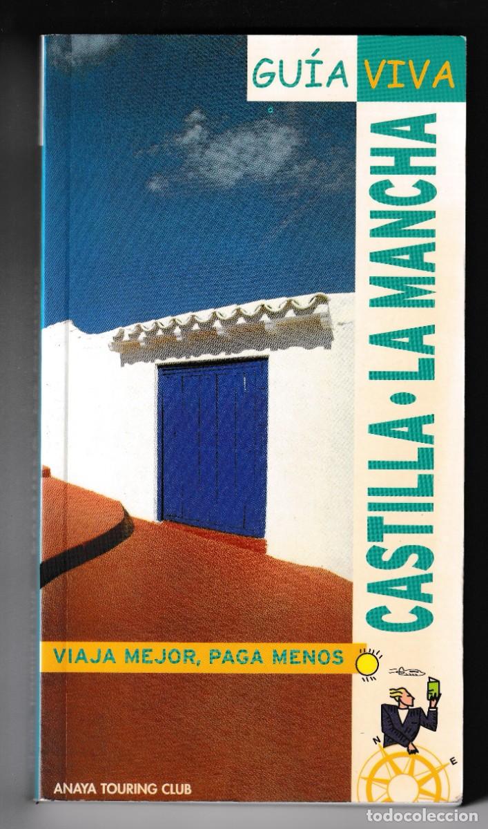 Libros de segunda mano: GU&Iacute;A VIVA: CASTILLA-LA MANCHA &middot; 2&ordf; edici&oacute;n: Marzo, 2005 (328 p&aacute;ginas)