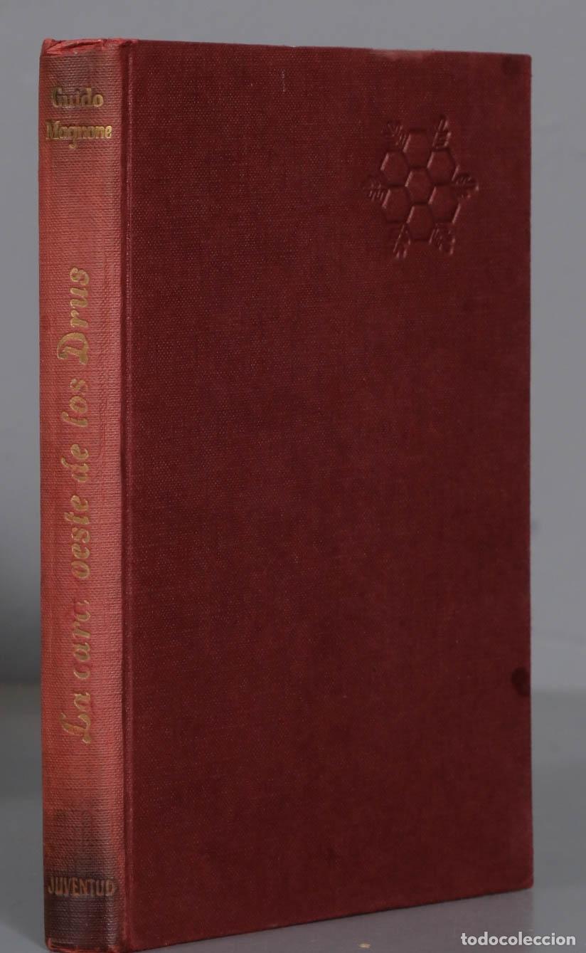 Libros de segunda mano: La cara oeste de los Drus. Guido Magnone. 1956
