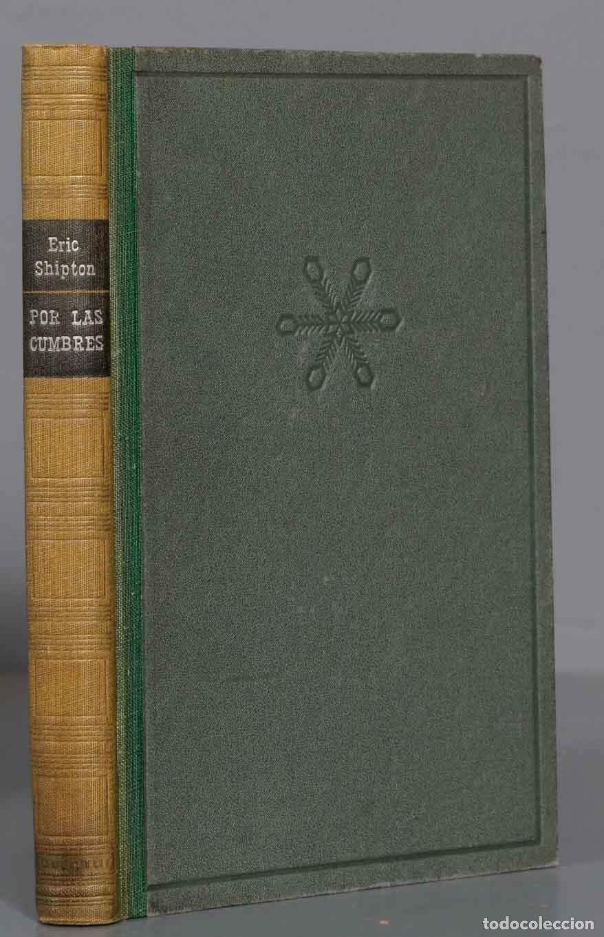 Gebrauchte B&uuml;cher: Por las cumbres escaladas en tres continentes Shipton. 1952