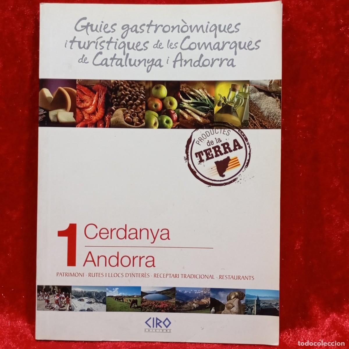 Second hand books: GUIES GASTRON&Ograve;MIQUES I TUR&Iacute;STIQUES DE LES COMARQUES DE CATALUNYA - CIRO EDICIONS - 2010 / 693