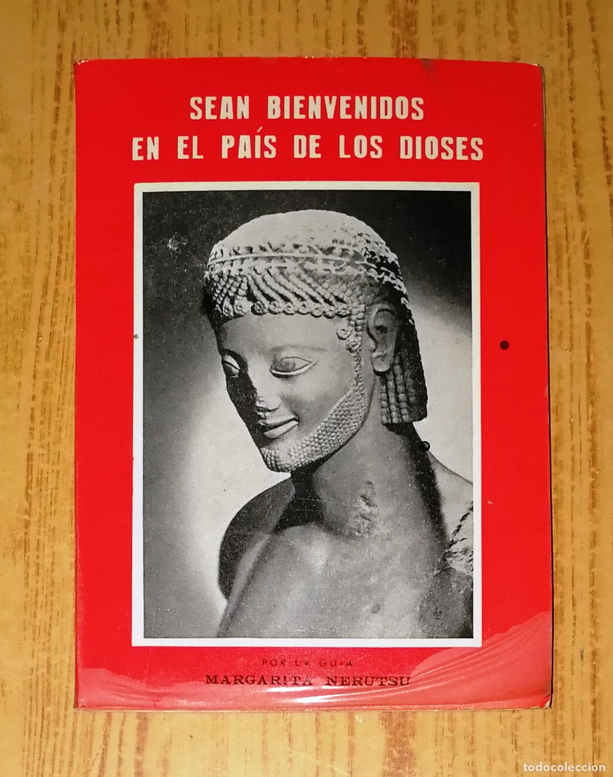 Libri di seconda mano: SEAN BIENVENIDOS AL PA&Iacute;S DE LOS DIOSES : La mejor gu&iacute;a... Atenas y Acr&oacute;polis / Margarita Nerutsu