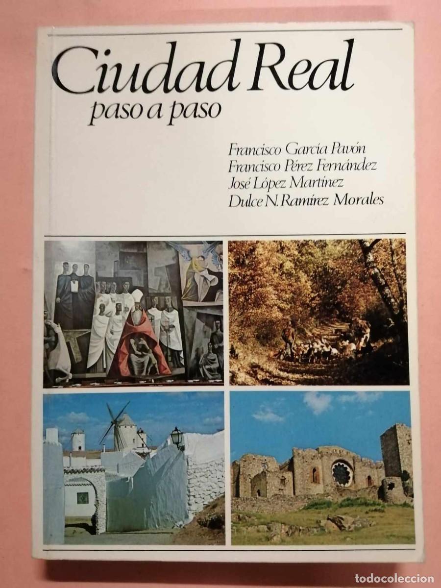 Libros de segunda mano: CIUDAD REAL, PASO A PASO