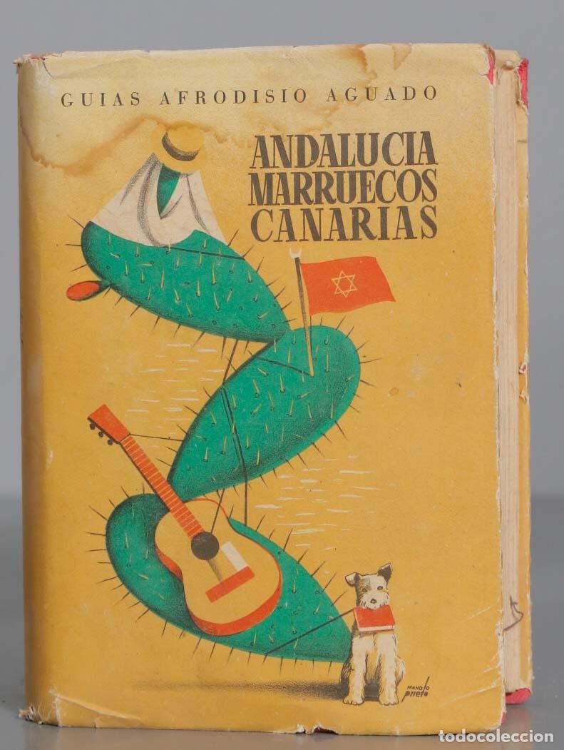Gebrauchte B&uuml;cher: Andaluc&iacute;a, Marruecos y Canarias Mota. 1952