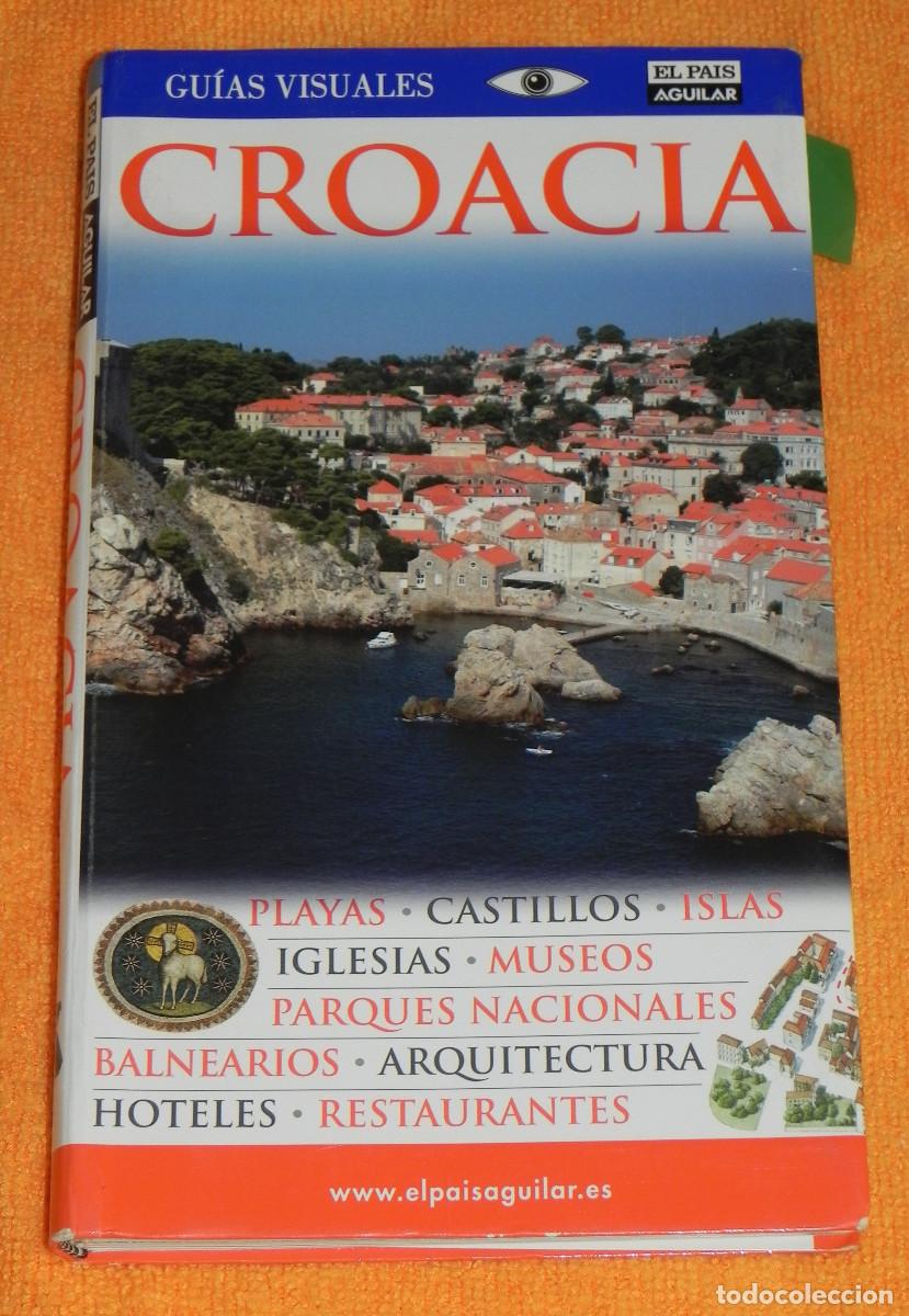 Gebrauchte B&uuml;cher: Gu&iacute;a Visual de Croacia - En Espa&ntilde;ol - Ver mas fotos.