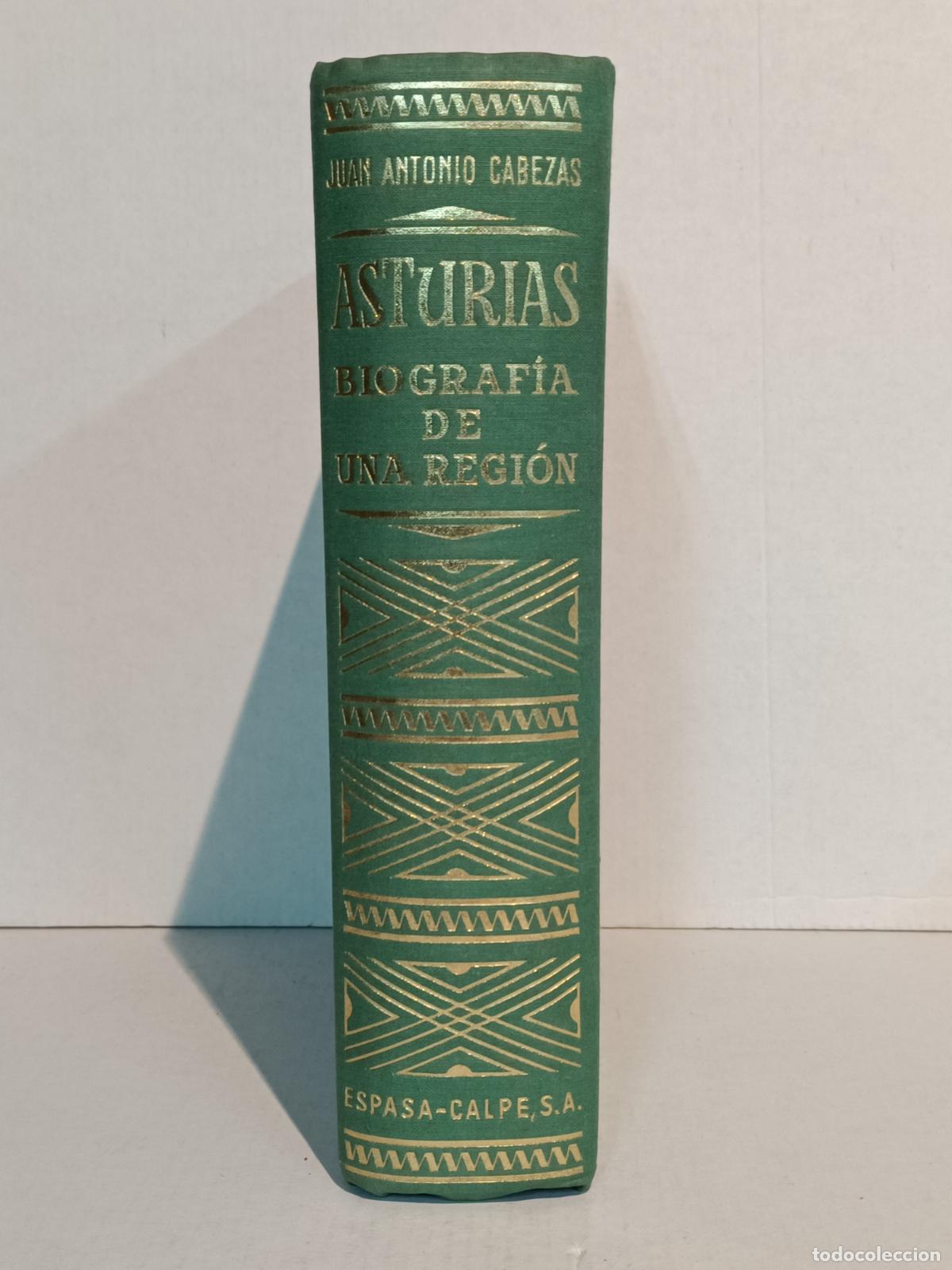 Libros de segunda mano: ASTURIAS BIOGRAF&Iacute;A DE UNA REGION ESPASA CALPE 1956