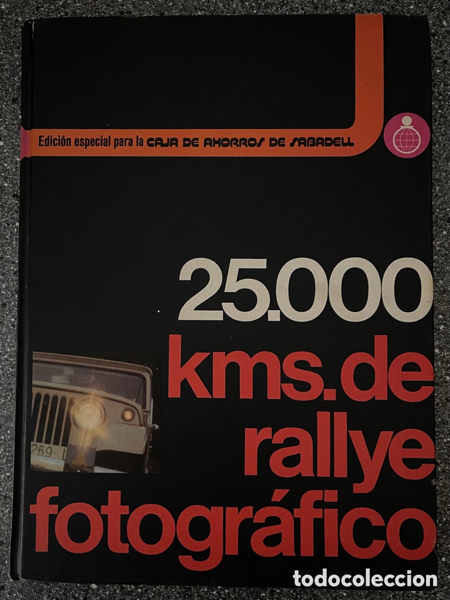 Libri di seconda mano: 25000 KMS. DE RALLYE FOTOGRAFICO.