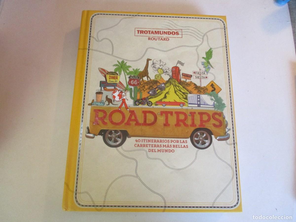 Libri di seconda mano: ROAD TRIPS 40 Itinerarios por las carreteras m&aacute;s bellas del mundo W29605