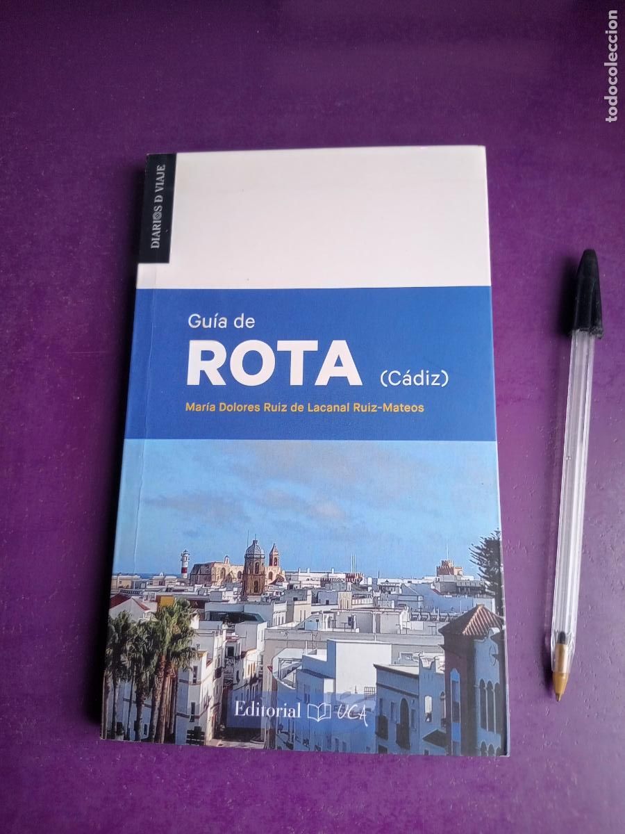 Gebrauchte B&uuml;cher: GUIA DE ROTA - MARIA DOLORES RUIZ DE LACANAL - EDIT UCA 2018 - TAPA BLANDA, 240 PAGS