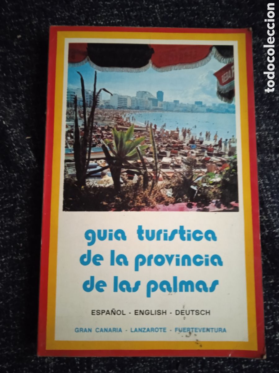 Libros de segunda mano: GU&Iacute;A TUR&Iacute;STICA DE LA PROVINCIA DE LAS PALMAS - GRAN CANARIA, LANZAROTE Y FUERTEVENTURA 1973