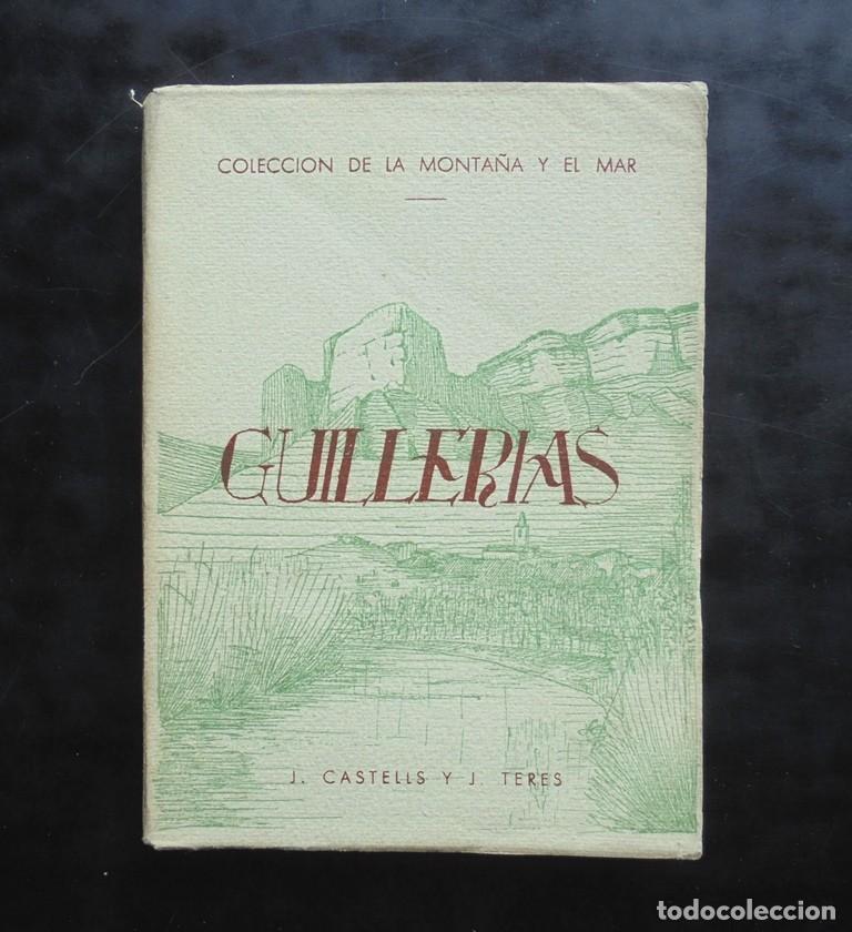 Libri di seconda mano: Guillerias J. Castells y J. Teres 1945 1a ed. Colecci&oacute;n de la monta&ntilde;a y el mar, Velloso editor.