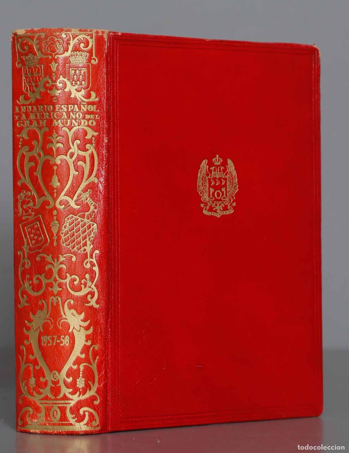 Gebrauchte B&uuml;cher: Anuario espa&ntilde;ol y americano del gran mundo 1957-58
