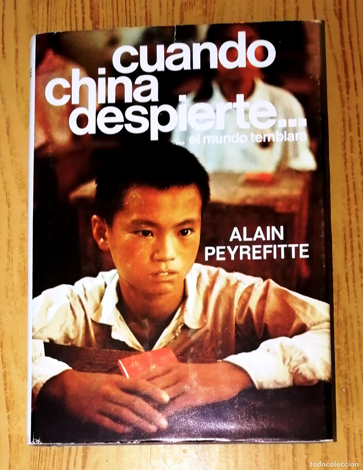 Libri di seconda mano: CUANDO CHINA DESPIERTE... el mundo temblar&aacute;. Napole&oacute;n I: Ojeada sobre la ruta china / A. Peyrefitte
