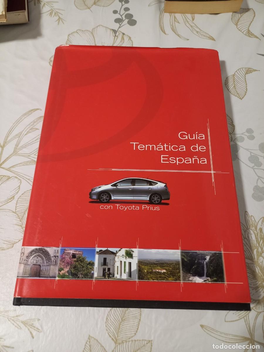 Libros de segunda mano: GU&Iacute;A TEM&Aacute;TICA DE ESPA&Ntilde;A CON TOYOTA PRIUS - COCHE DEL A&Ntilde;O EN EUROPA 2005