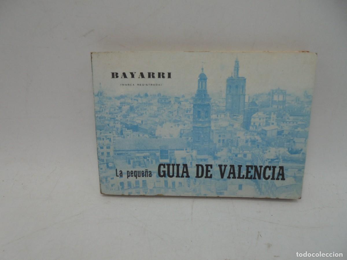 Gebrauchte B&uuml;cher: LA GUIA PEQUE&Ntilde;A DE VALENCIA. BAYARRI. 1970. PAGS : 174.