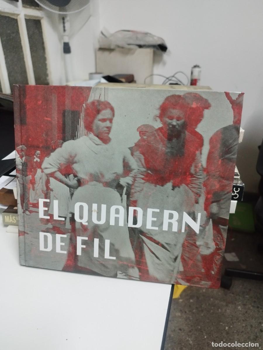 Gebrauchte B&uuml;cher: EL QUADERN DE FIL, de la fabrica COMA CROS DE SALT.