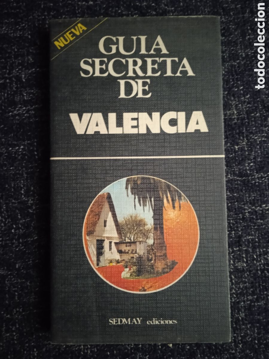 Libri di seconda mano: NUEVA GU&Iacute;A SECRETA DE VALENCIA. / Jos&eacute; M.&ordf; Gorris