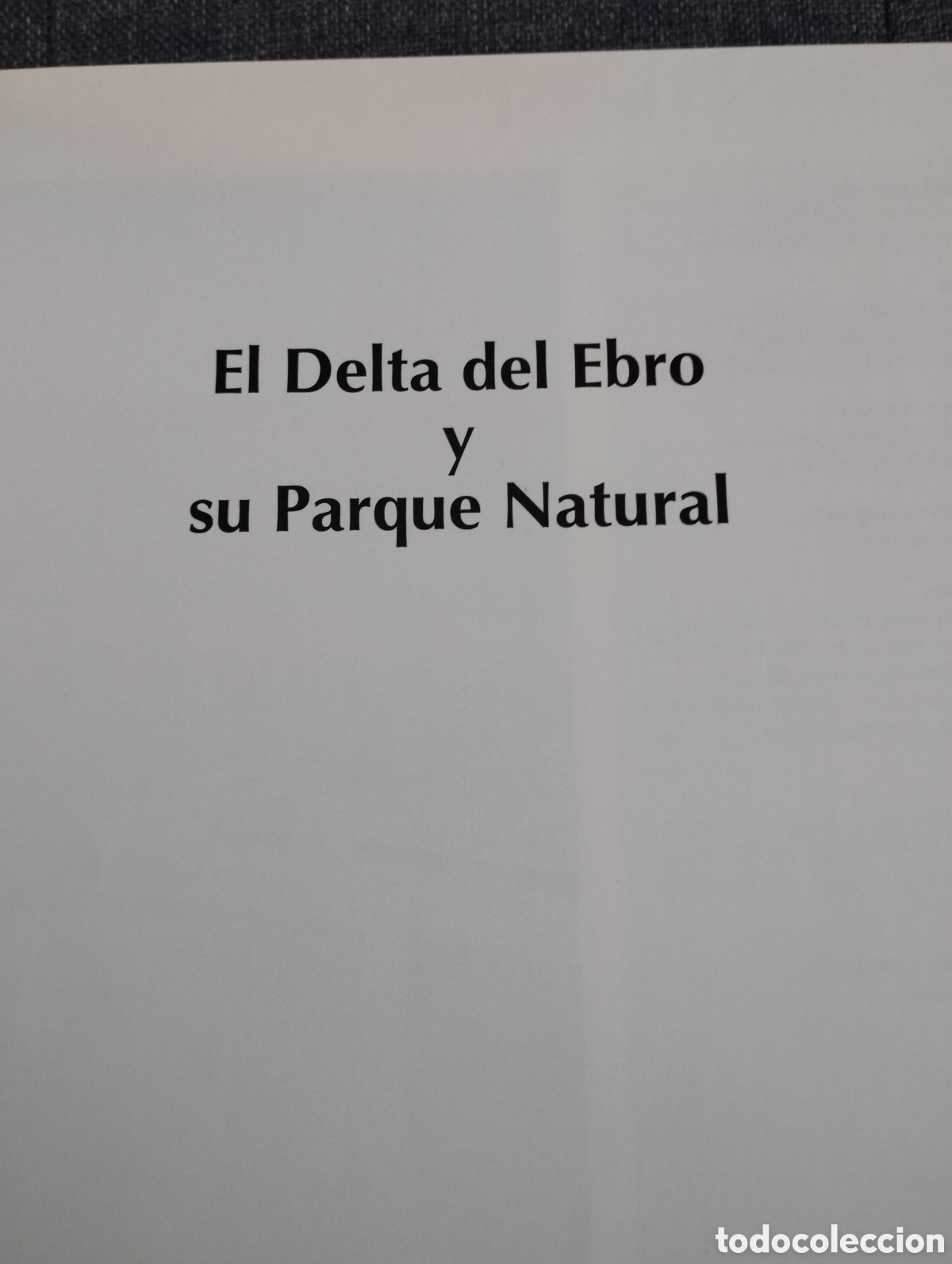 Libros de segunda mano: EL DELTA DEL EBRO Y SU PARQUE NATURAL (SENDAI EDICIONES) - Foto 3