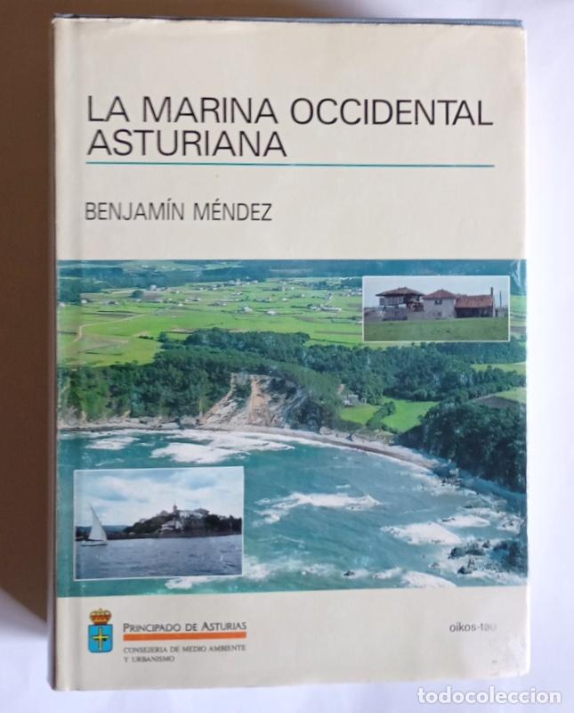 Libros de segunda mano: LA MARINA OCCIDENTAL ASTURIANA - BENJAMIN MENDEZ