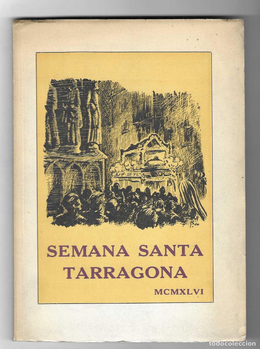Libros de segunda mano: SEMANA SANTA TARRAGONA 1946