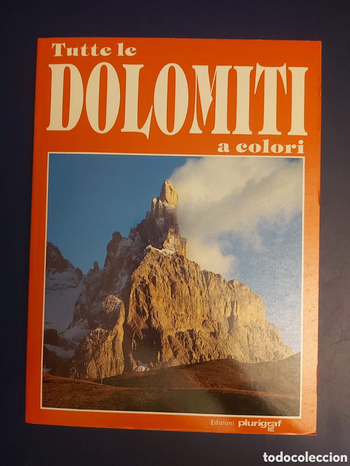 Libri di seconda mano: QUELA LIBRO. TUTTE LE DOLOMITI A COLORI PLURIGRAF 1993 ITALIANO