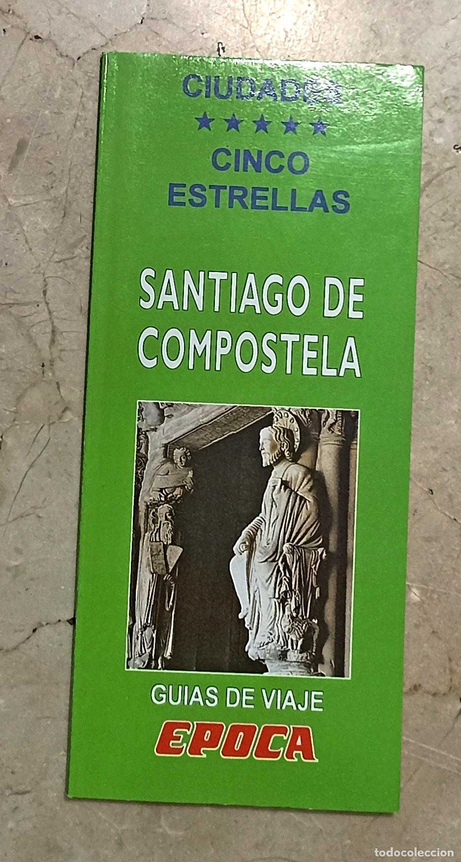 Libros de segunda mano: GU&Iacute;A DE SANTIAGO DE COMPOSTELA - CIUDADES CINCO ESTRELLAS - GU&Iacute;AS DE VIAJE EPOCA