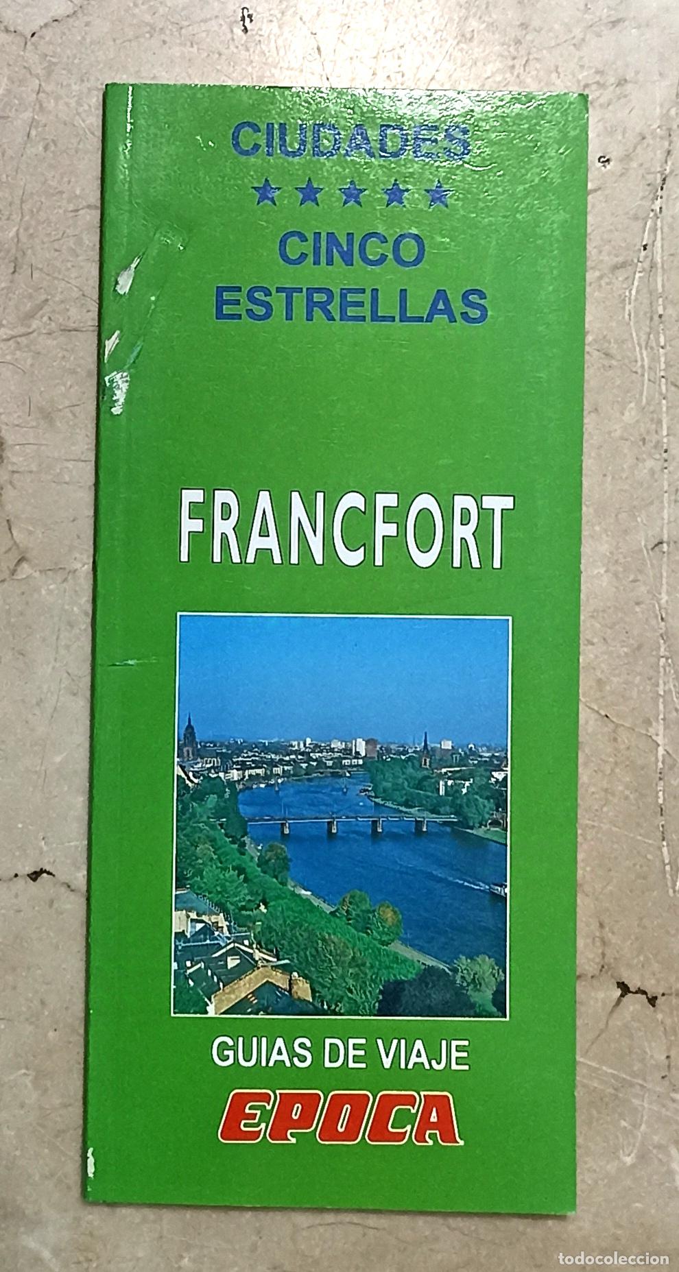 Libros de segunda mano: GU&Iacute;A DE FRANCFORT - CIUDADES CINCO ESTRELLAS - GU&Iacute;AS DE VIAJE EPOCA
