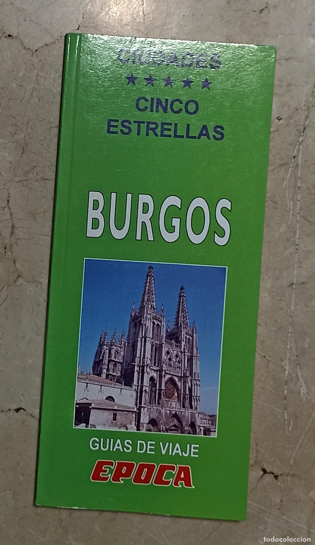 Libros de segunda mano: GU&Iacute;A DE BURGOS - CIUDADES CINCO ESTRELLAS - GU&Iacute;AS DE VIAJE EPOCA