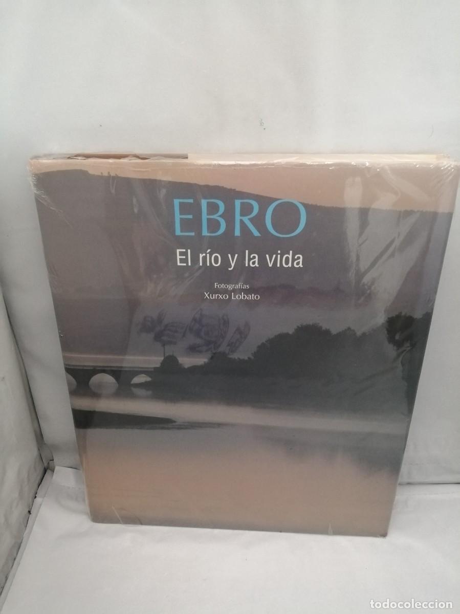 Gebrauchte B&uuml;cher: EBRO: El r&iacute;o y la vida (sin recorrido comercial, COMO NUEVO)