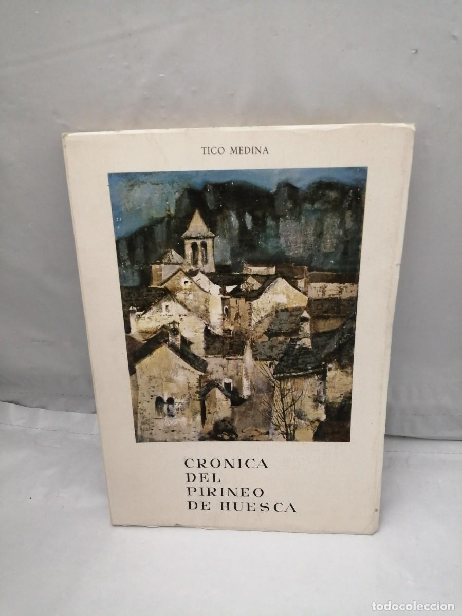 Gebrauchte B&uuml;cher: Cr&oacute;nica del Pirineo de Huesca (Dedicatoria y firma aut&oacute;grafa de autor)