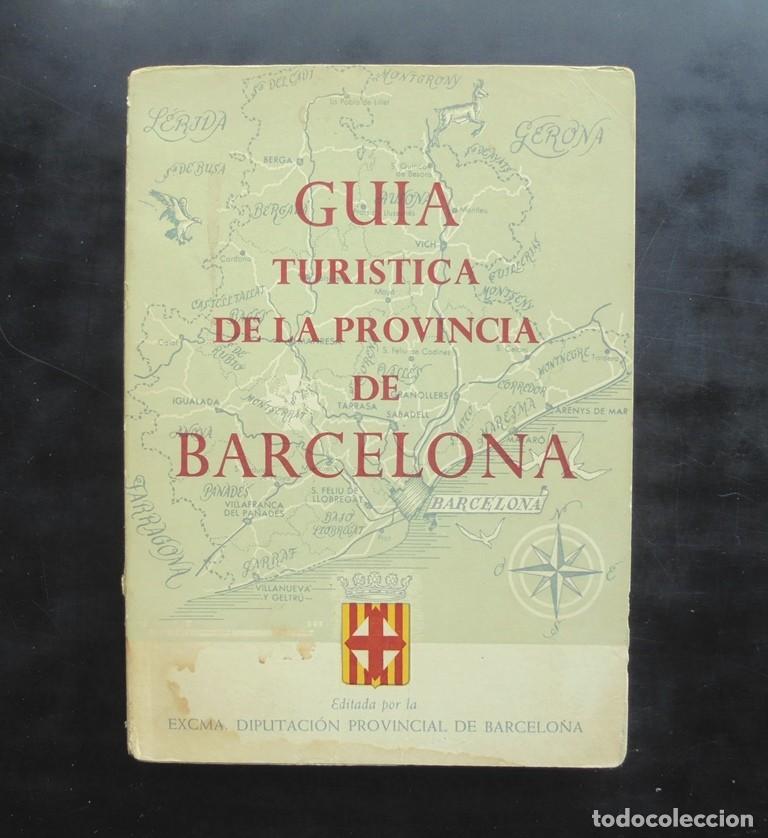 Libri di seconda mano: Gu&iacute;a tur&iacute;stica de la provincia de Barcelona s/d Diputacion Provincial