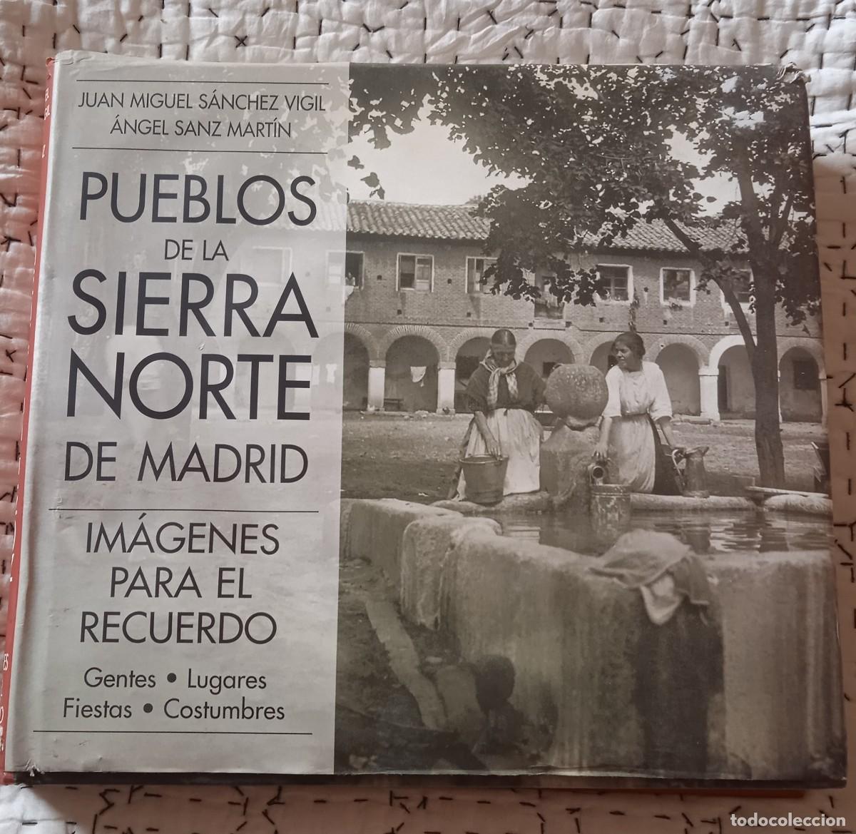 Libros de segunda mano: Pueblos de la Sierra Norte de Madrid.