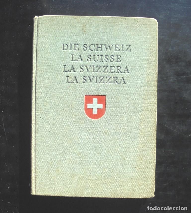 Libri di seconda mano: Die Schweiz La Suisse La Svizzera La Svizzra Hans K&ouml;chli 1961 Herausgegeben vom Hilfskomitee