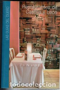 Libri di seconda mano: Restaurantes de Castilla y Le&oacute;n. Las Gu&iacute;as del Duero.