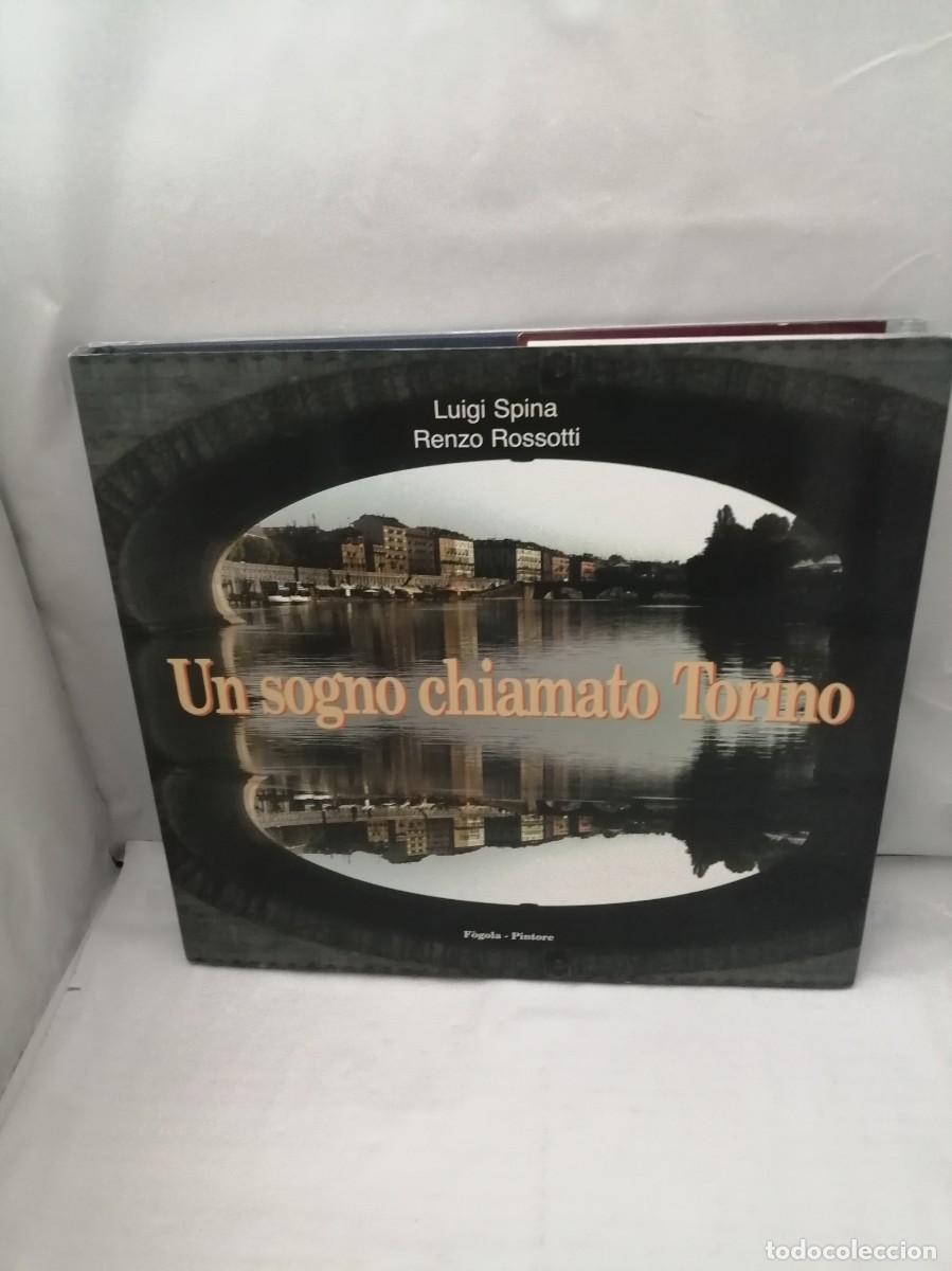 Libri di seconda mano: Un Sue&ntilde;o llamado Tur&iacute;n / Un sogno chiamato Torino