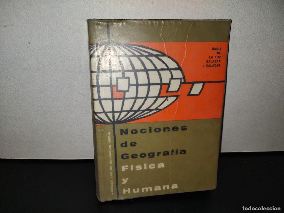 Livres d'occasion: 118- NOCIONES DE GEOGRAF&Iacute;A F&Iacute;SICA Y HUMANA - MAR&Iacute;A DE LA LUZ SALAZAR Y SALAZAR