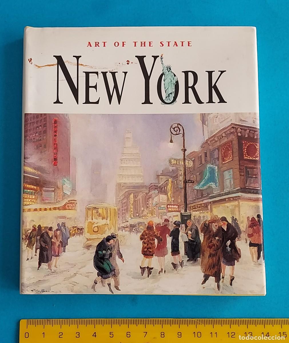 Libros de segunda mano: ART OF THE STATE NEW YORK THE SPIRIT OF AMERICA NINA SONENBERG HARRY N ABRAMS INC PUBLISHERS