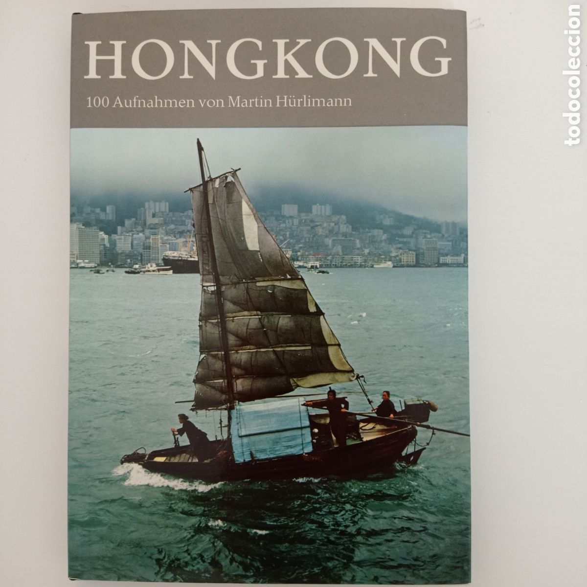 Libros de segunda mano: Martin Hurlimann Hong Kong Honkong 1962 Asia colonias fotograf&iacute;as