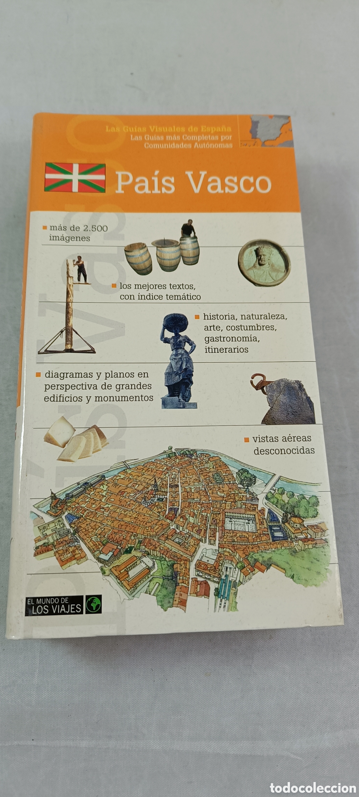 Livros em segunda m&atilde;o: LAS GU&Iacute;AS VISUALES DE ESPA&Ntilde;A N&ordm; 4 PA&Iacute;S VASCO. EL MUNDO DE LOS VIAJES.