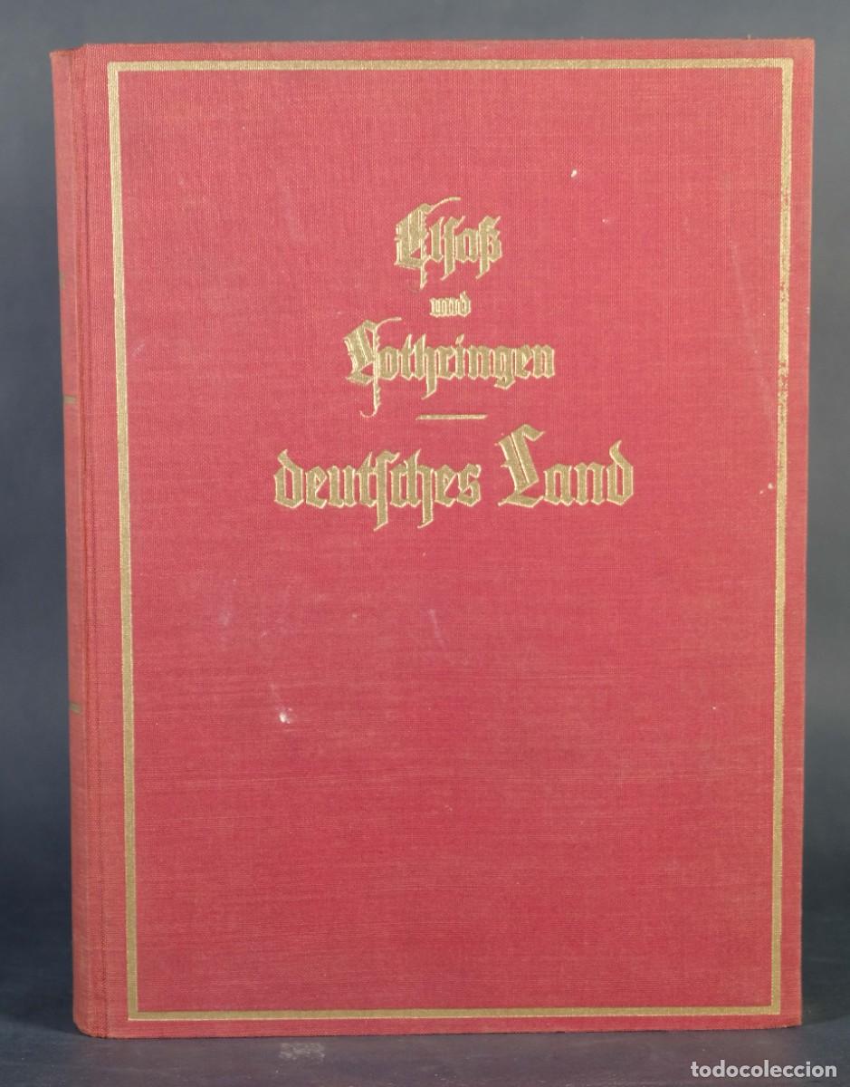 Second hand books: Elsass und Lothringen Deutsches Land - Otto Meissner - 1942