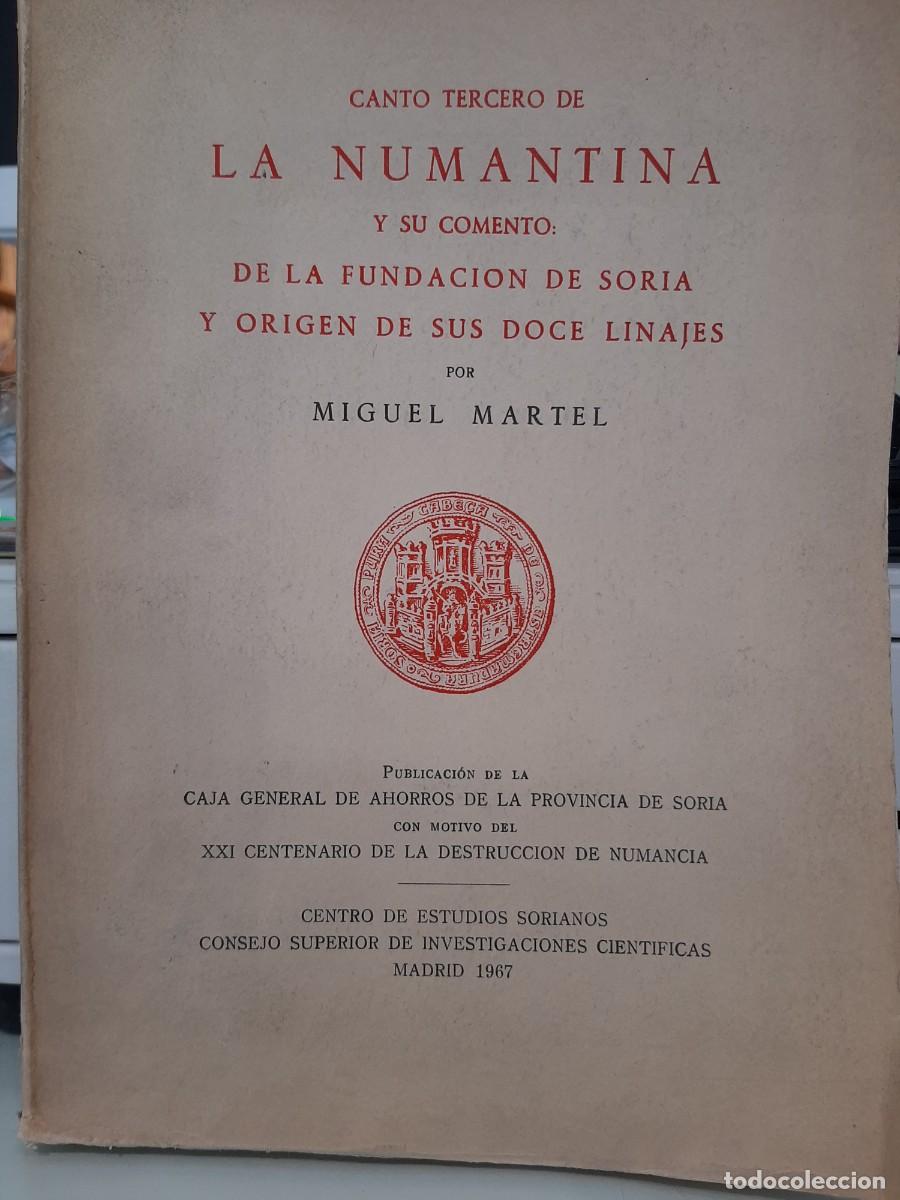 Gebrauchte B&uuml;cher: Miguel Martel. Canto tercero de La Numantina y su comento: de la fundaci&oacute;n de Soria y origen...