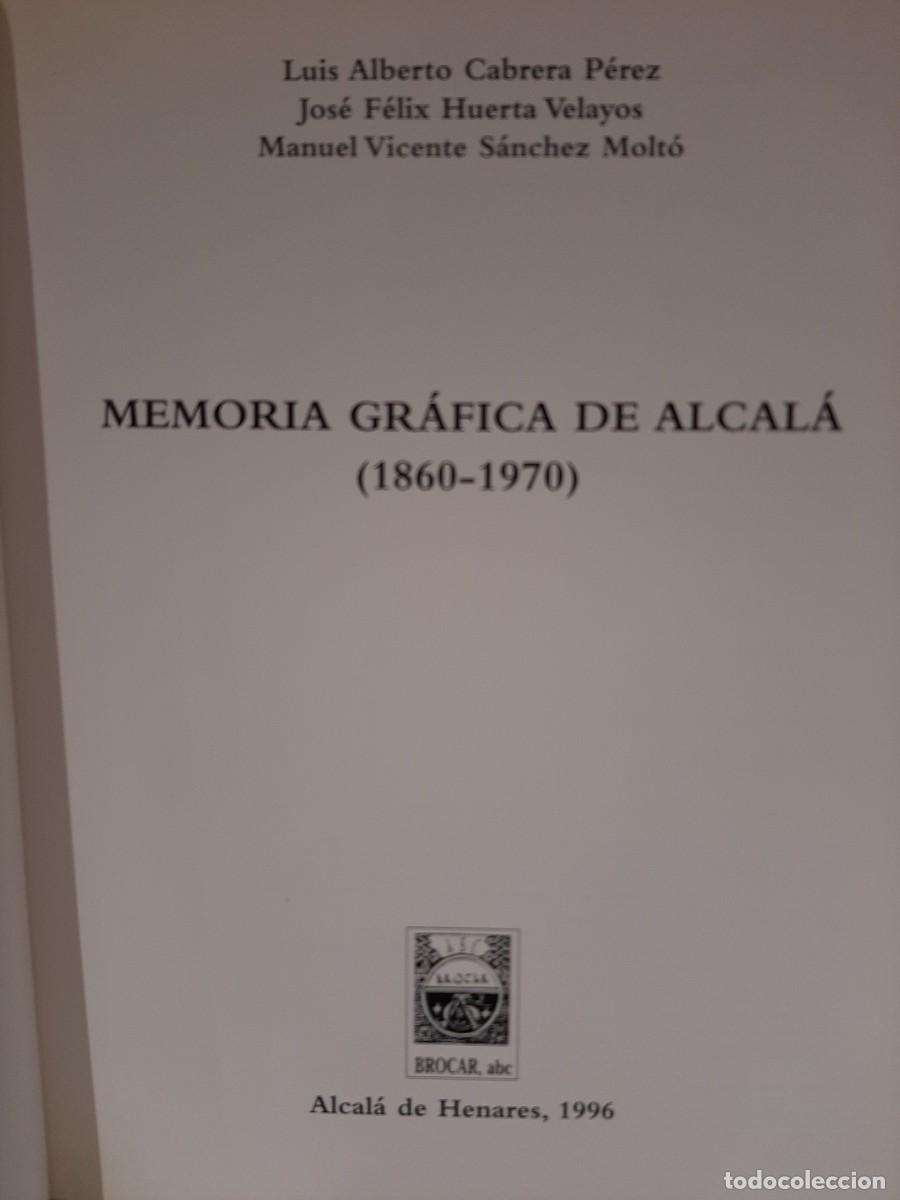 Libros de segunda mano: VV. AA. Memoria gr&aacute;fica de Alcal&aacute; (1860-1970)