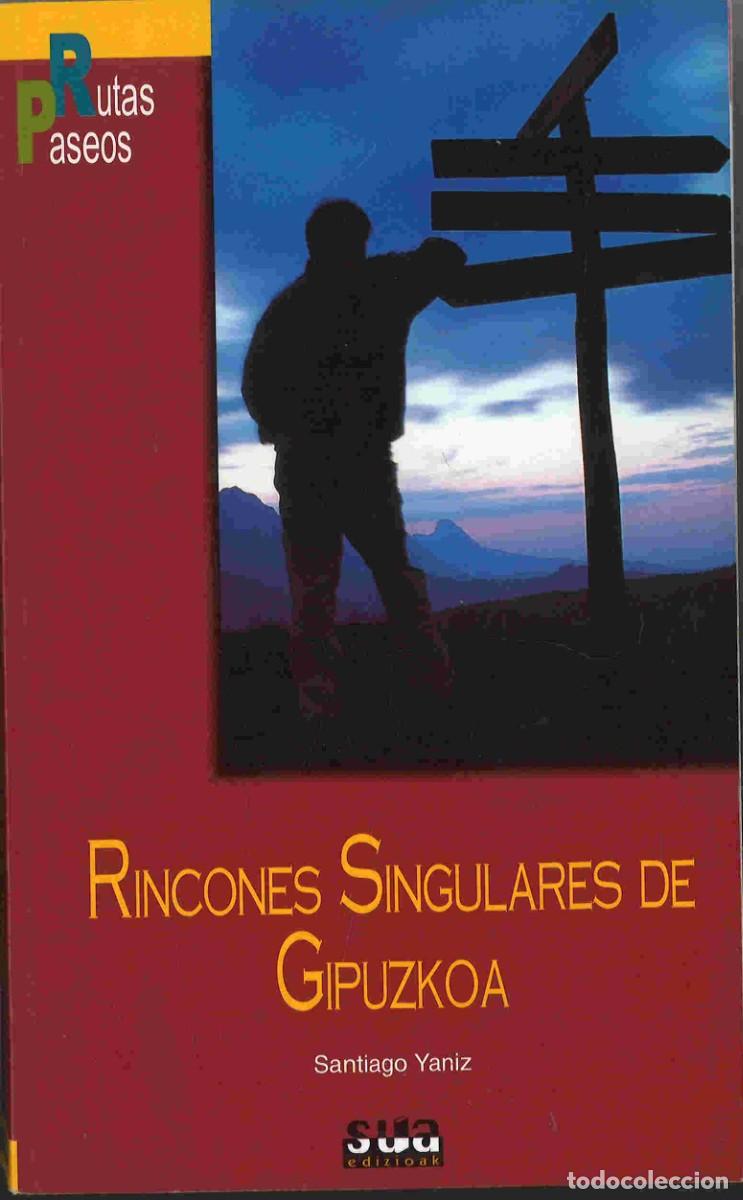 Livres d'occasion: Rincones singulares de Gipuzkoa. Santiago Yaniz. 2000