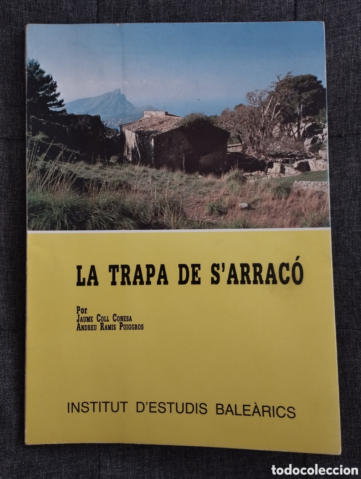 Livros em segunda m&atilde;o: LA TRAPA DE S'ARRACO (JAUME COLL CONESA / ANDREU RAMIS PUIGROS) INSTITUT D'ESTUDIS BALEARICS
