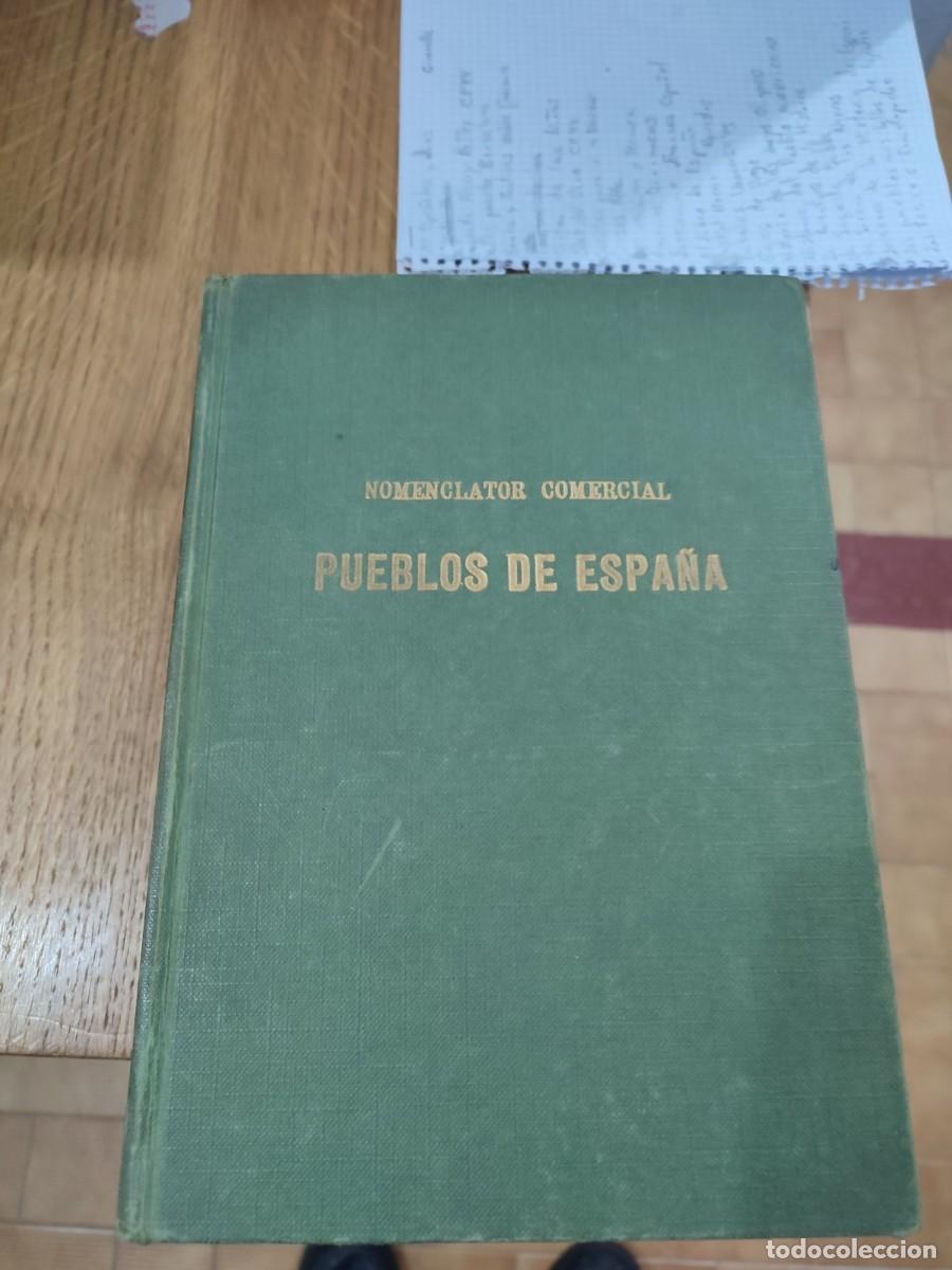 Libros de segunda mano: NOMENCLATOR COMERCIAL DE PUEBLOS DE ESPA&Ntilde;A