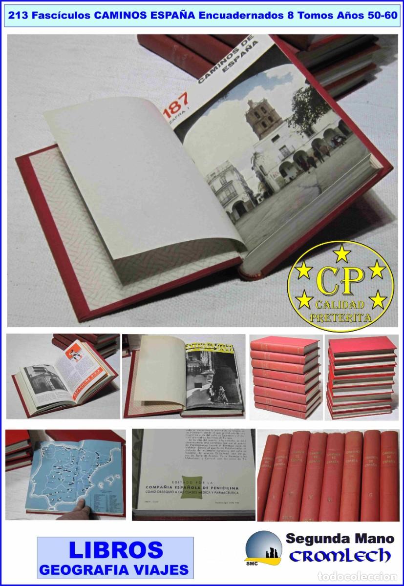 Second hand books: 213 Fasc&iacute;culos de CAMINOS DE ESPA&Ntilde;A, encuadernados en 8 tomos. Fasc&iacute;culos 1 al 213